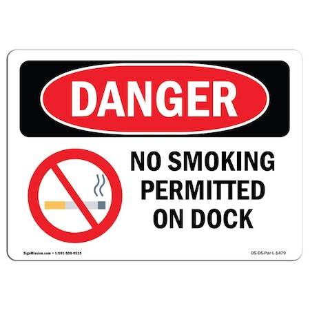 OSHA Danger Sign, No Smoking Permitted On Dock, 24in X 18in Rigid Plastic